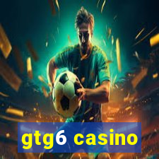 gtg6 casino